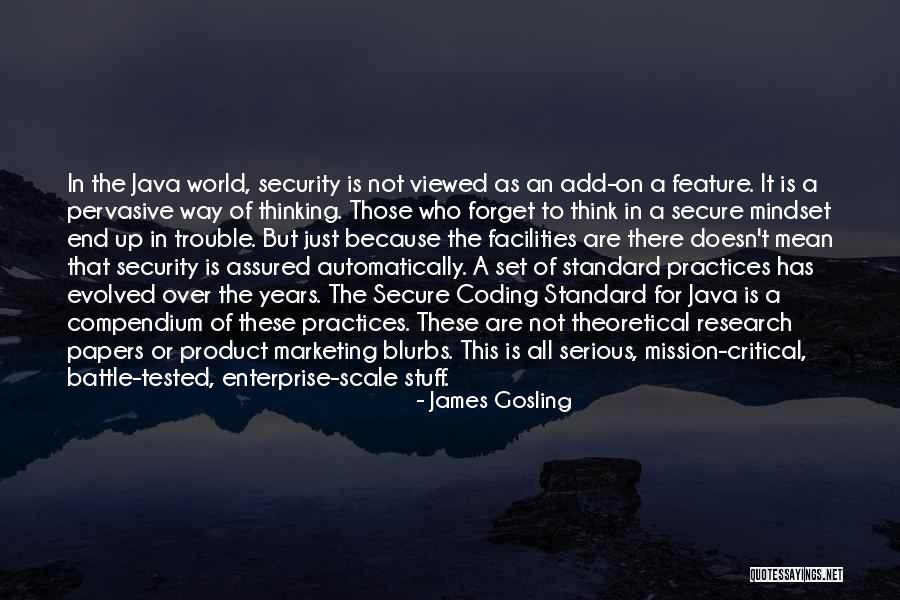 Secure Coding Quotes By James Gosling