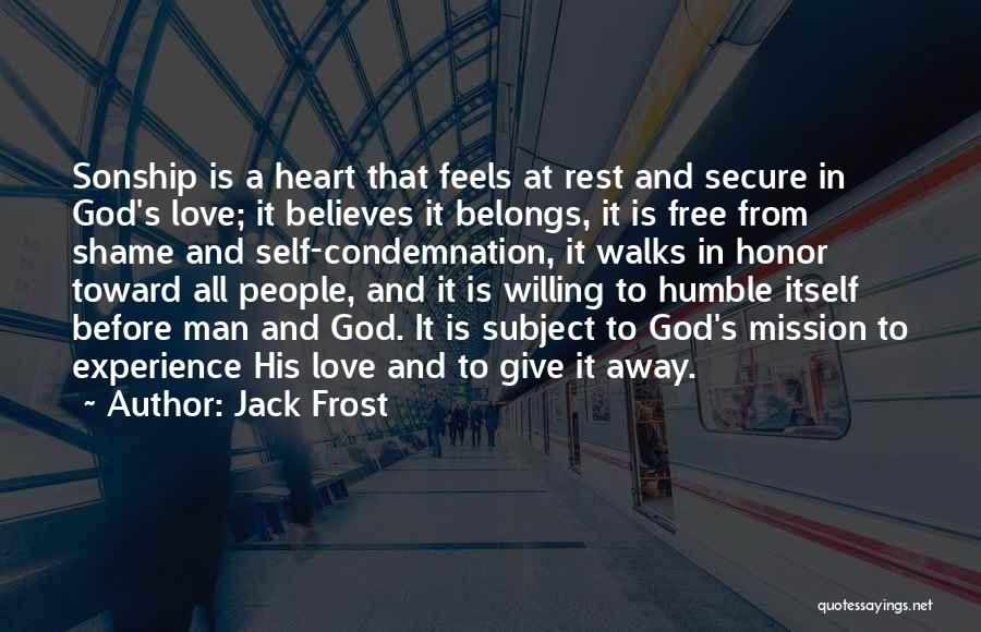 Secure Heart Quotes By Jack Frost