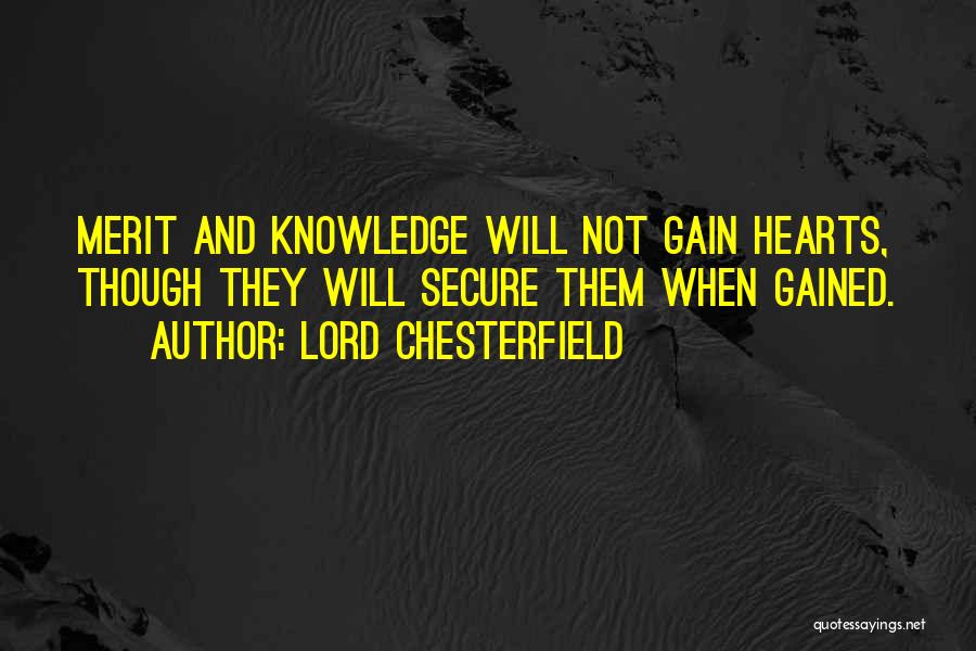 Secure Heart Quotes By Lord Chesterfield