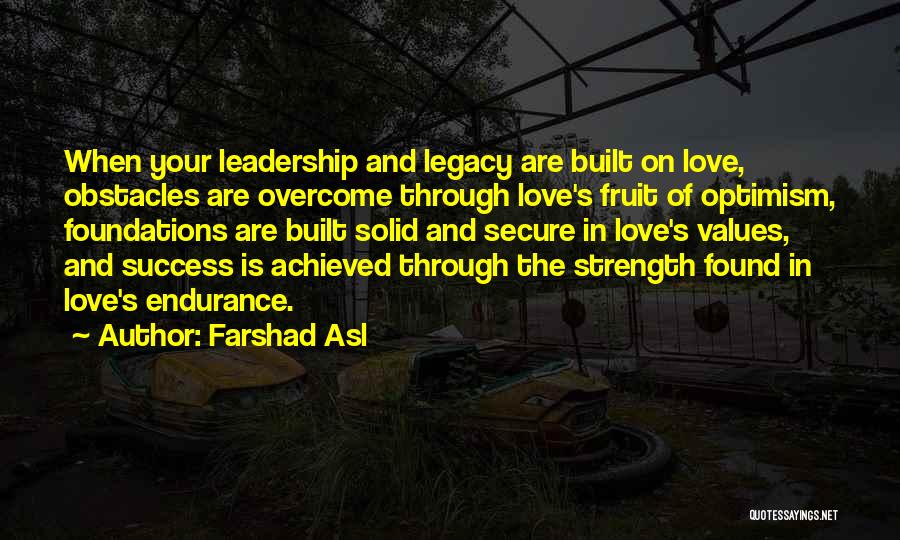 Secure Love Quotes By Farshad Asl