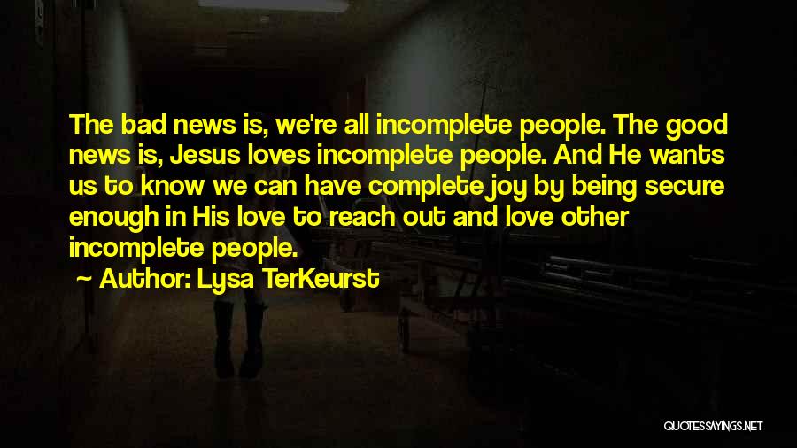 Secure Love Quotes By Lysa TerKeurst