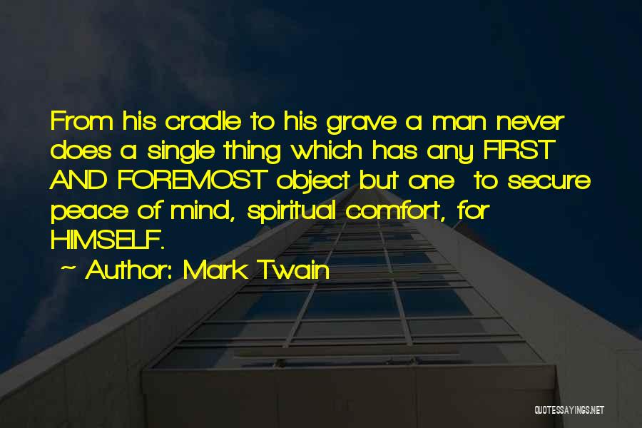 Secure Man Quotes By Mark Twain