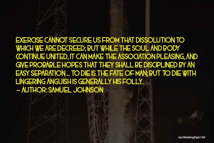 Secure Man Quotes By Samuel Johnson