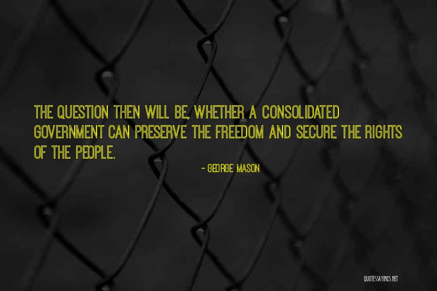 Secure Quotes By George Mason Secure Quotes By George Mason