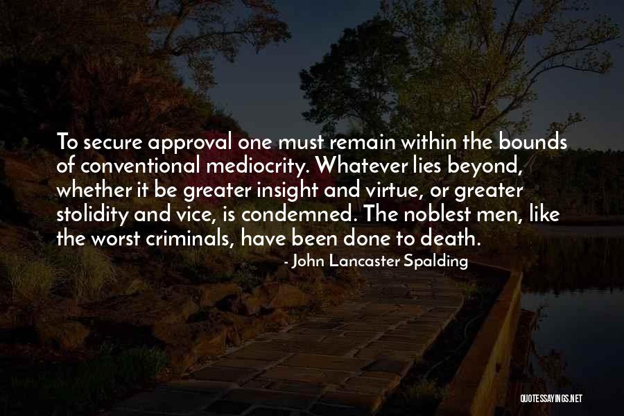 Secure Quotes By John Lancaster Spalding