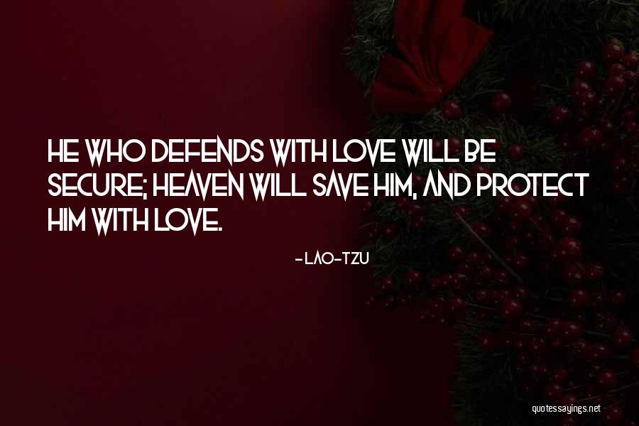 Secure Quotes By Lao-Tzu Secure Quotes By Lao-Tzu