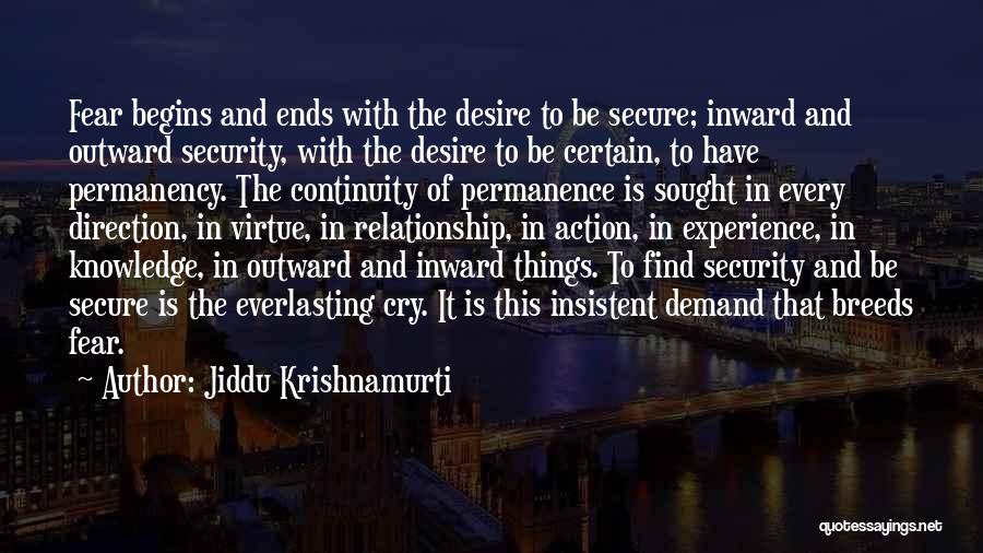 Secure Relationship Quotes By Jiddu Krishnamurti