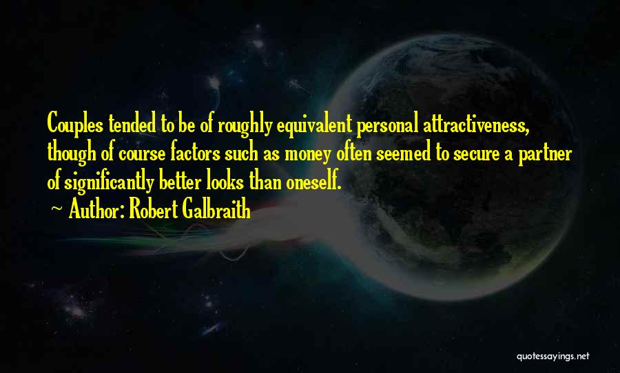 Secure Relationship Quotes By Robert Galbraith