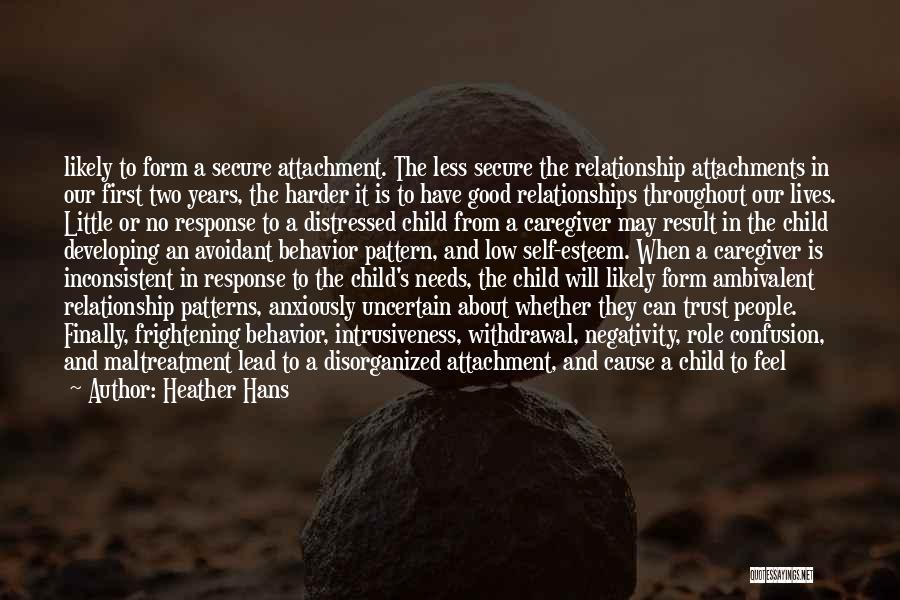 Secure Relationships Quotes By Heather Hans