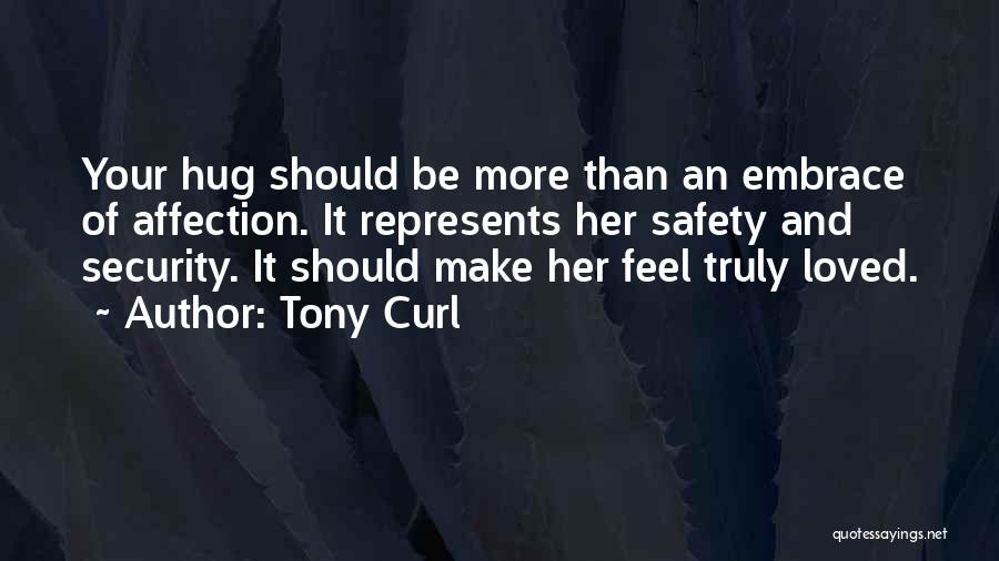 Secure Relationships Quotes By Tony Curl