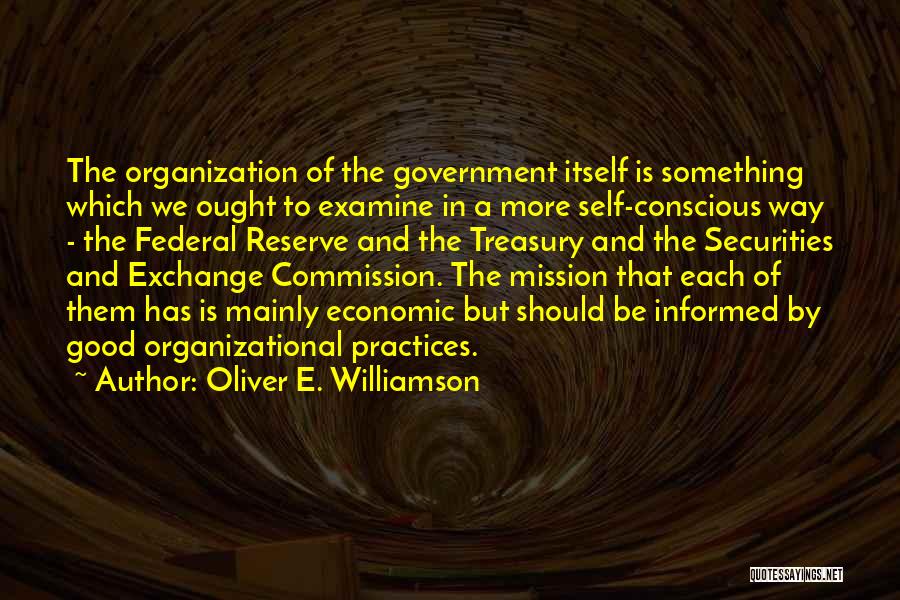 Securities And Exchange Commission Quotes By Oliver E. Williamson