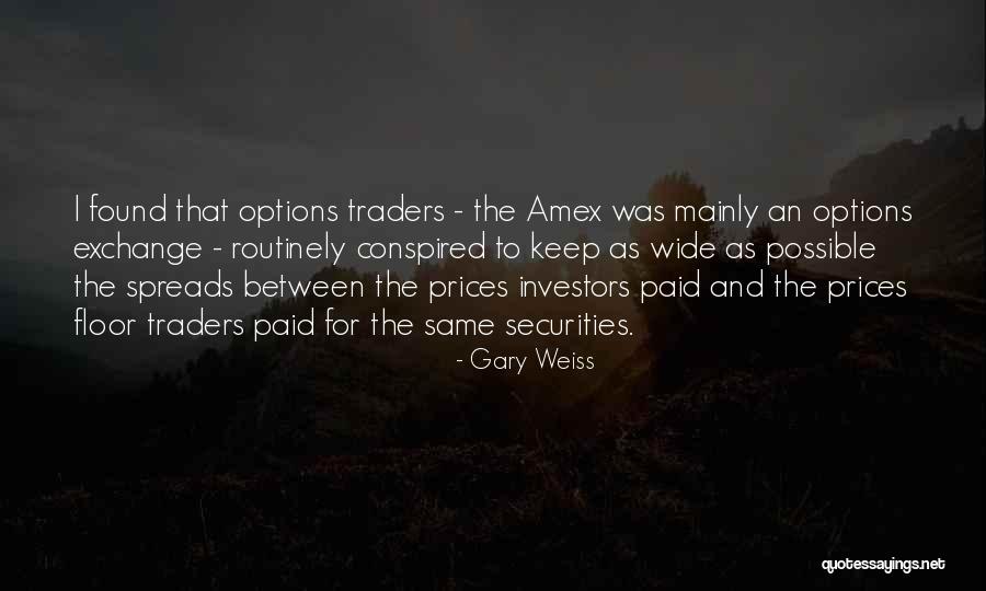 Securities Quotes By Gary Weiss Securities Quotes By Gary Weiss