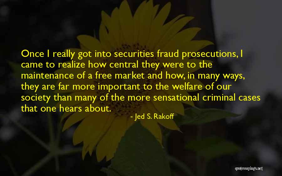 Securities Quotes By Jed S. Rakoff Securities Quotes By Jed S. Rakoff