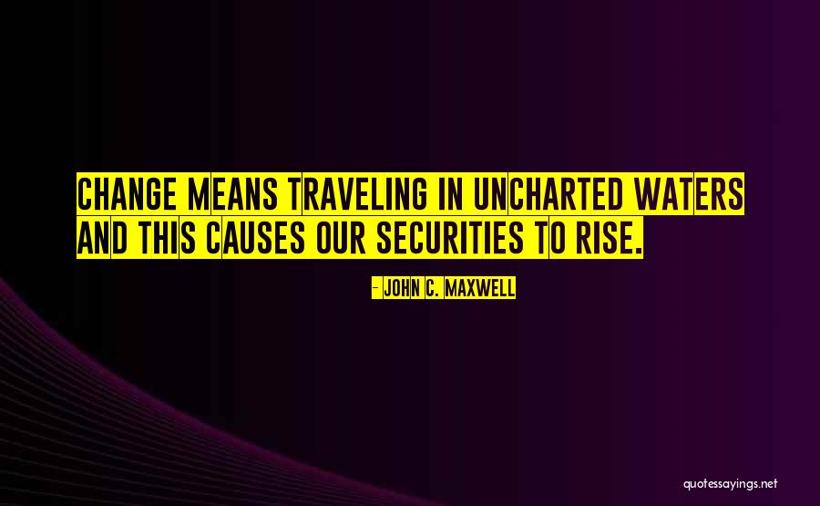 Securities Quotes By John C. Maxwell Securities Quotes By John C. Maxwell