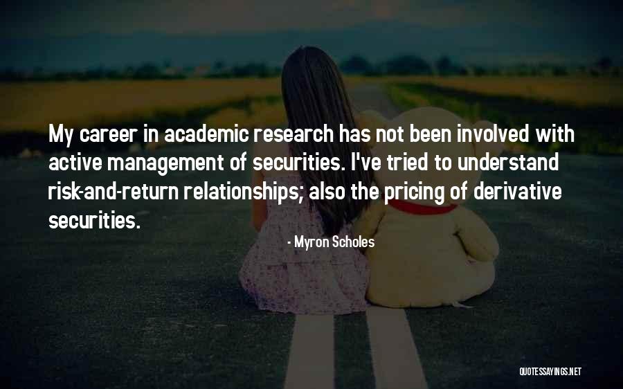 Securities Quotes By Myron Scholes Securities Quotes By Myron Scholes