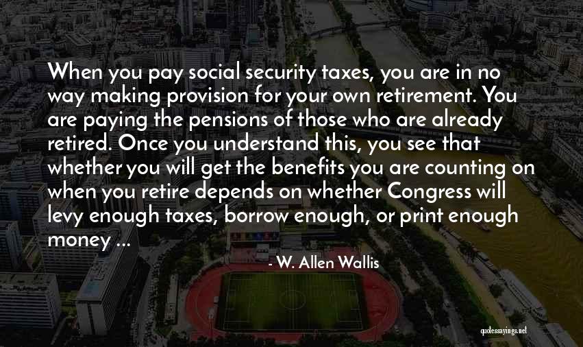 Security Allen Quotes By W. Allen Wallis Security Allen Quotes By W. Allen Wallis