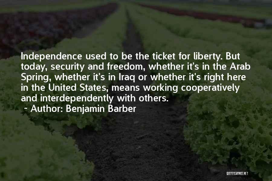 Security And Freedom Quotes By Benjamin Barber