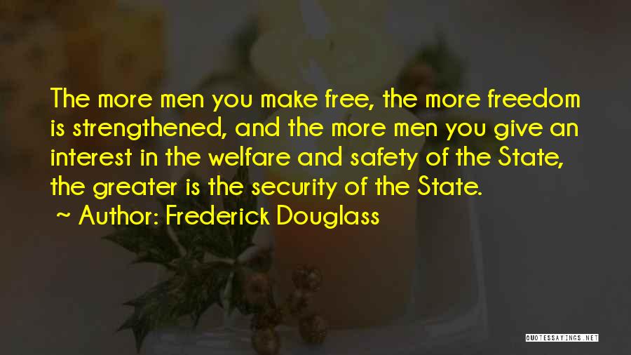 Security And Freedom Quotes By Frederick Douglass