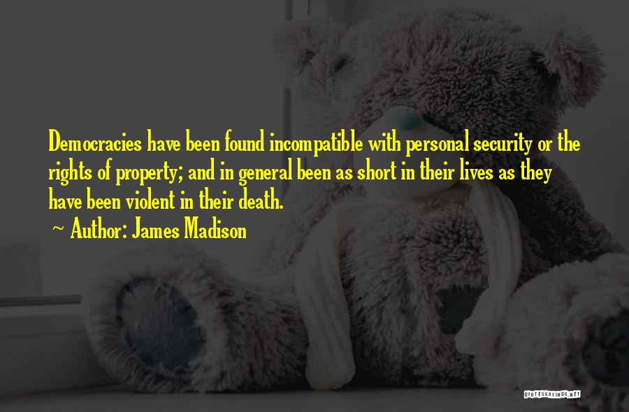Security And Freedom Quotes By James Madison