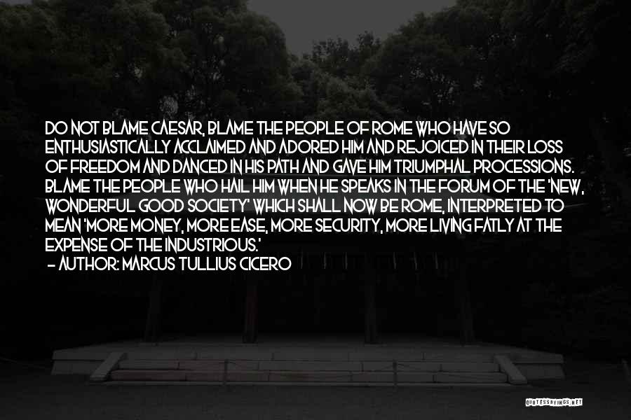 Security And Freedom Quotes By Marcus Tullius Cicero