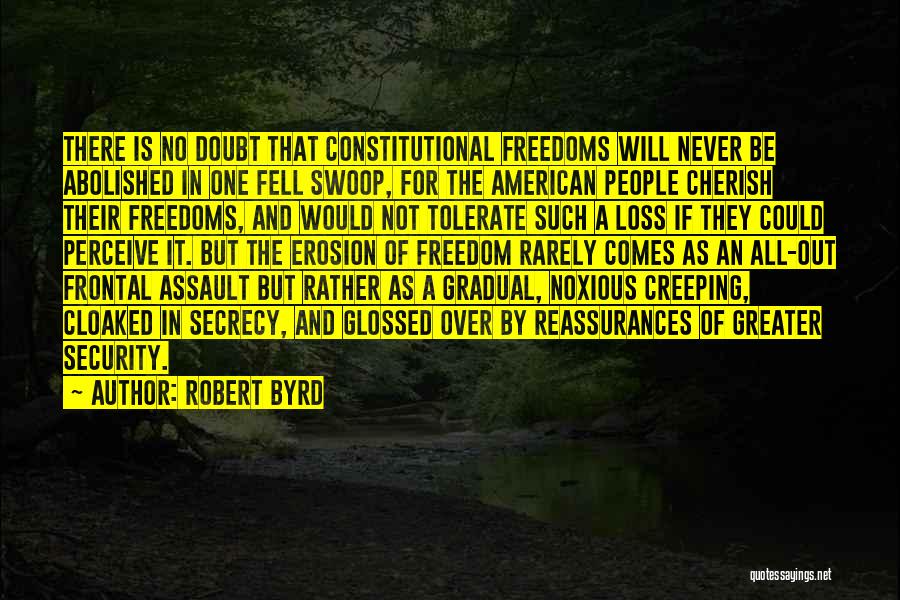 Security And Freedom Quotes By Robert Byrd