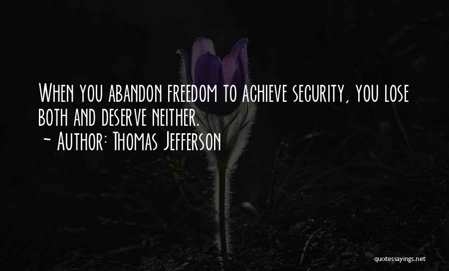 Security And Freedom Quotes By Thomas Jefferson