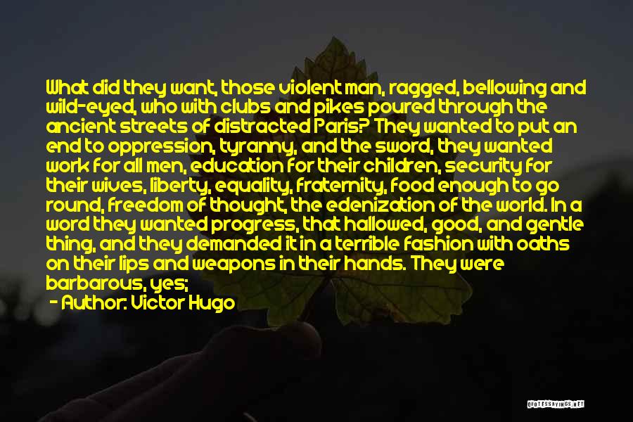 Security And Freedom Quotes By Victor Hugo