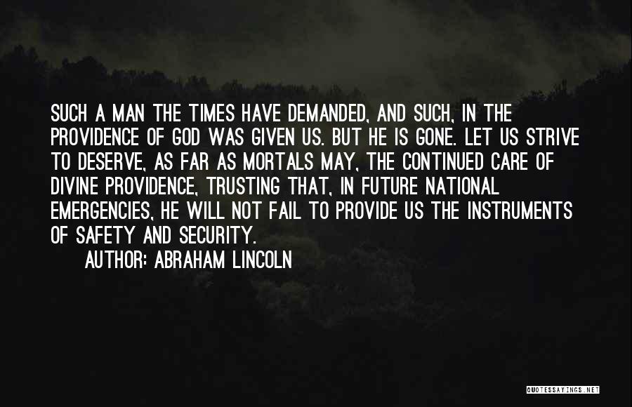 Security And Safety Of God Quotes By Abraham Lincoln