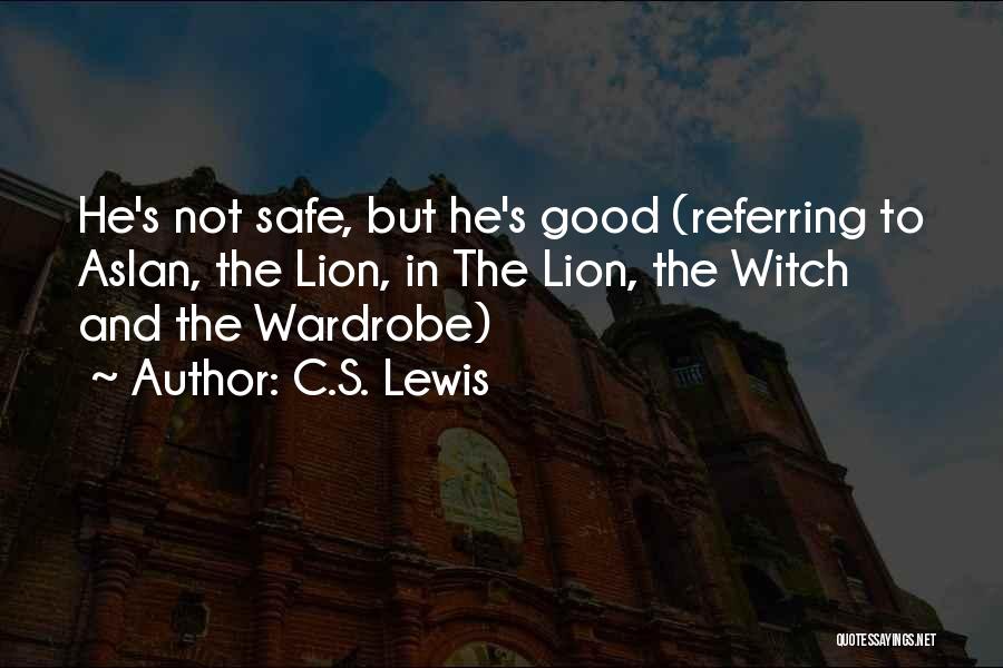 Security And Safety Of God Quotes By C.S. Lewis