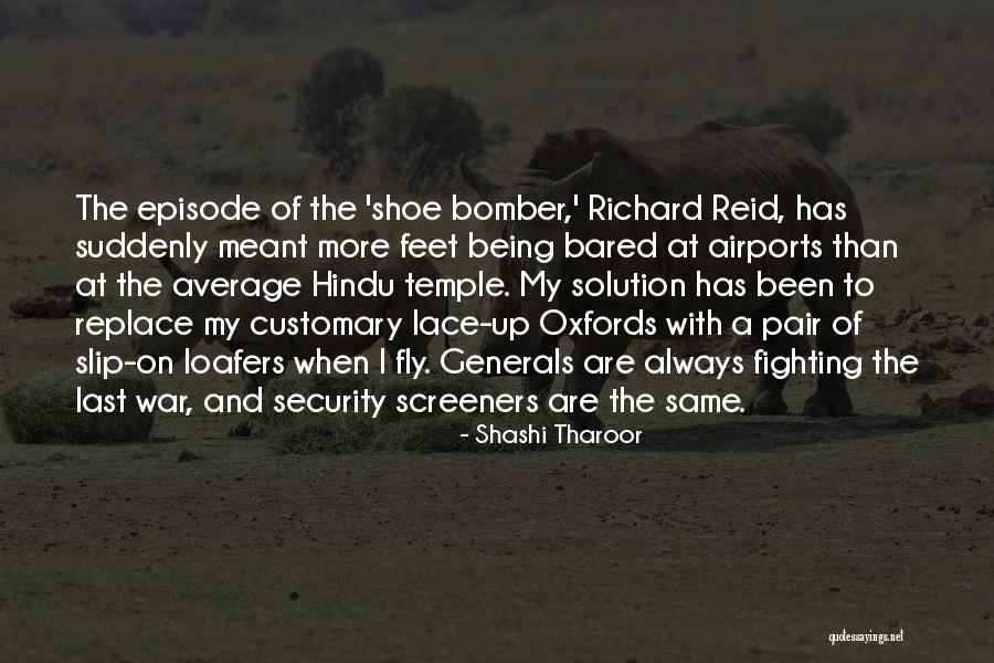 Security At Airports Quotes By Shashi Tharoor Security At Airports Quotes By Shashi Tharoor