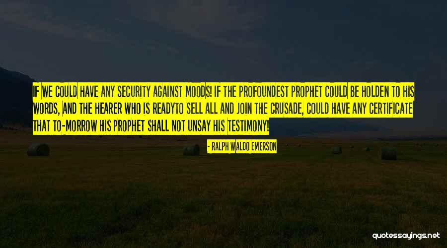 Security Certificate Quotes By Ralph Waldo Emerson Security Certificate Quotes By Ralph Waldo Emerson