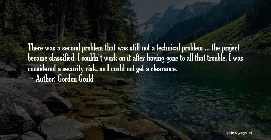 Security Clearance Quotes By Gordon Gould