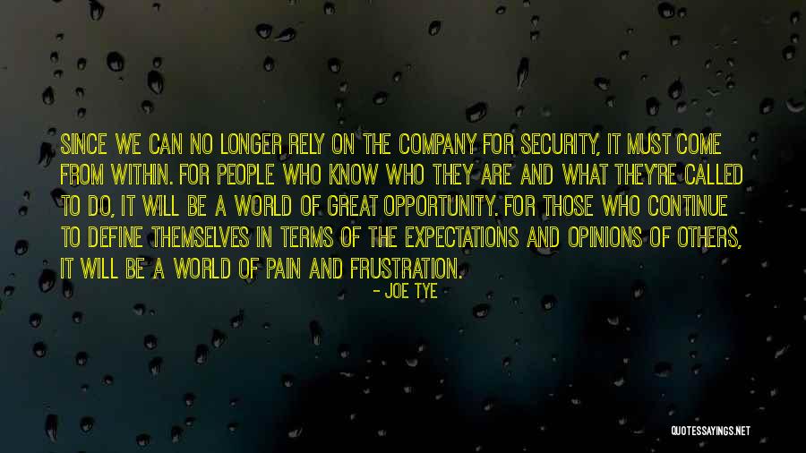 Security Company Quotes By Joe Tye Security Company Quotes By Joe Tye