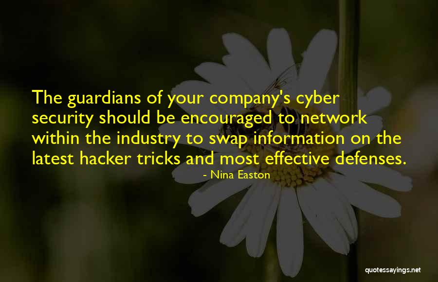Security Company Quotes By Nina Easton Security Company Quotes By Nina Easton