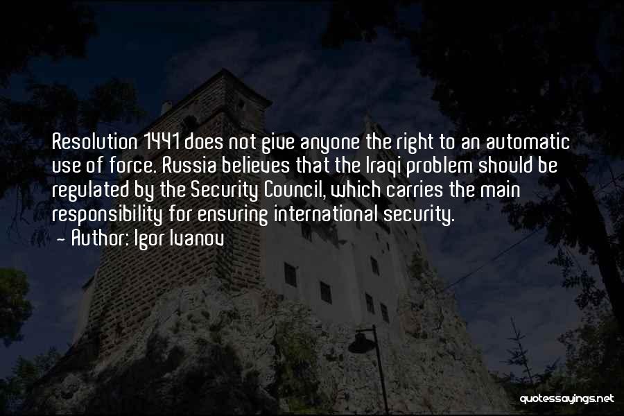 Security Council Quotes By Igor Ivanov