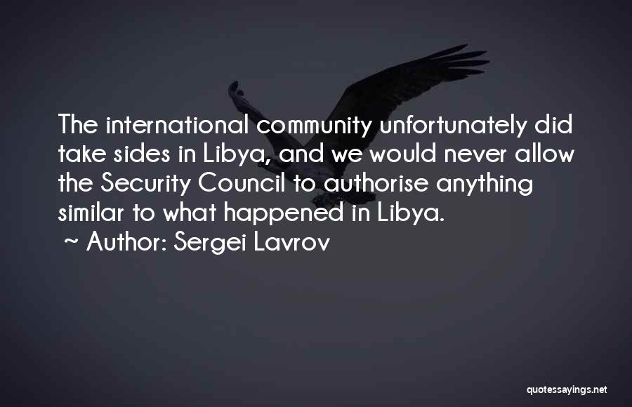 Security Council Quotes By Sergei Lavrov