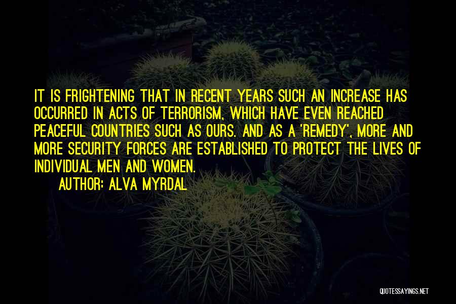 Security Forces Quotes By Alva Myrdal