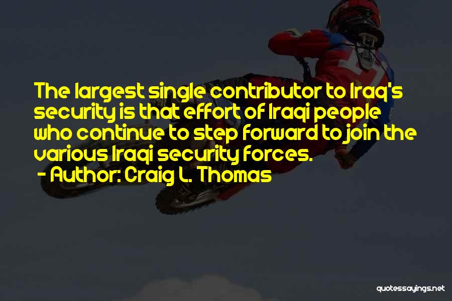 Security Forces Quotes By Craig L. Thomas