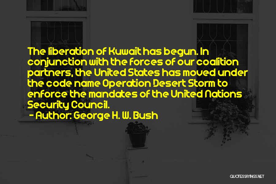Security Forces Quotes By George H. W. Bush