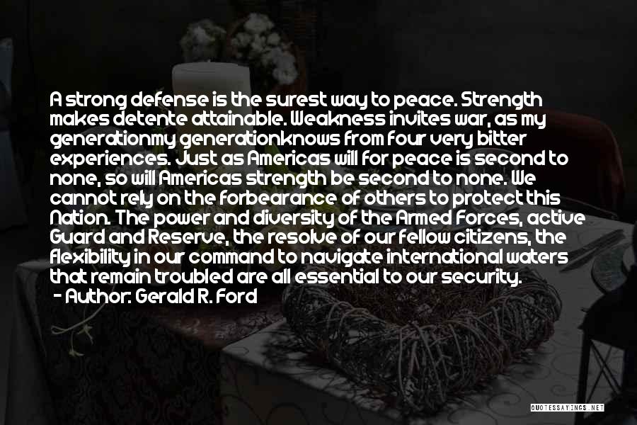 Security Forces Quotes By Gerald R. Ford