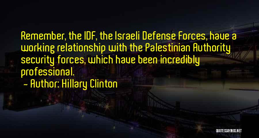 Security Forces Quotes By Hillary Clinton