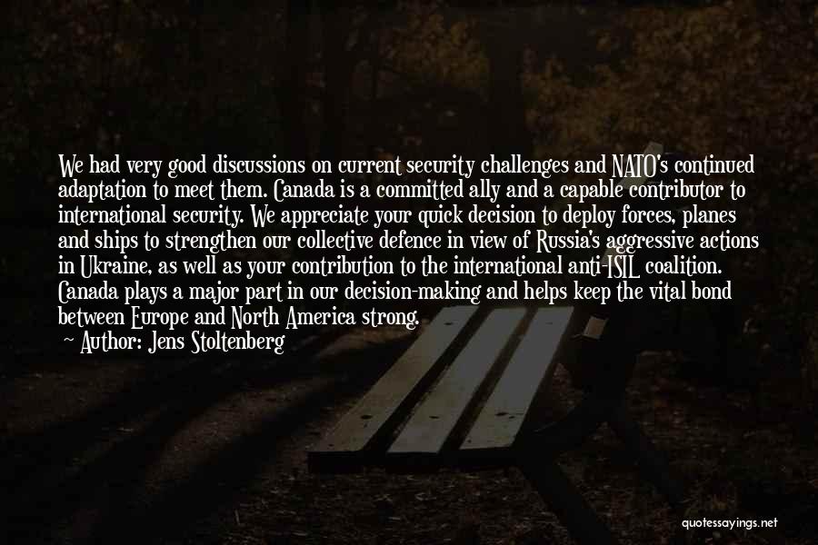Security Forces Quotes By Jens Stoltenberg