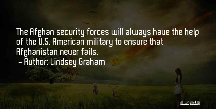 Security Forces Quotes By Lindsey Graham