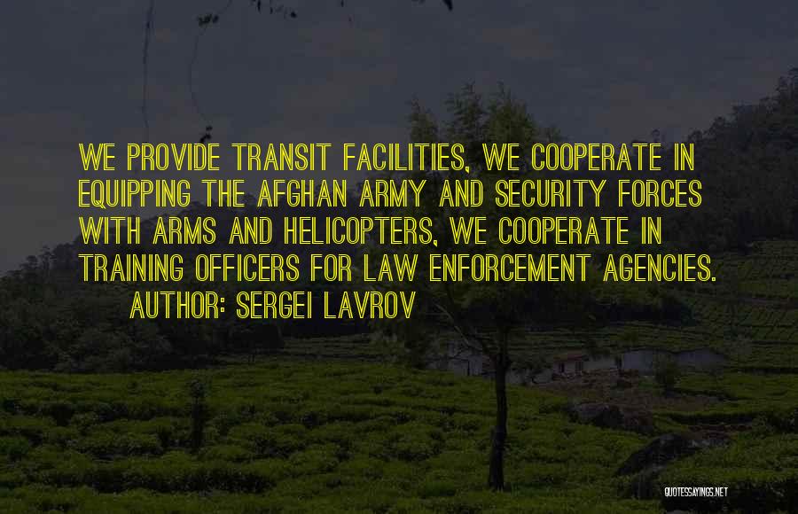 Security Forces Quotes By Sergei Lavrov