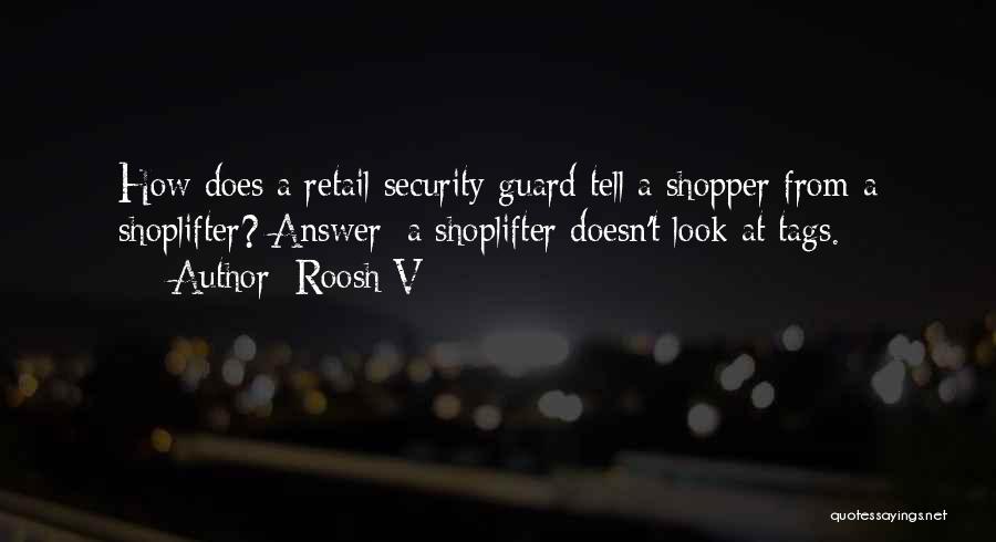 Security Guard Quotes By Roosh V