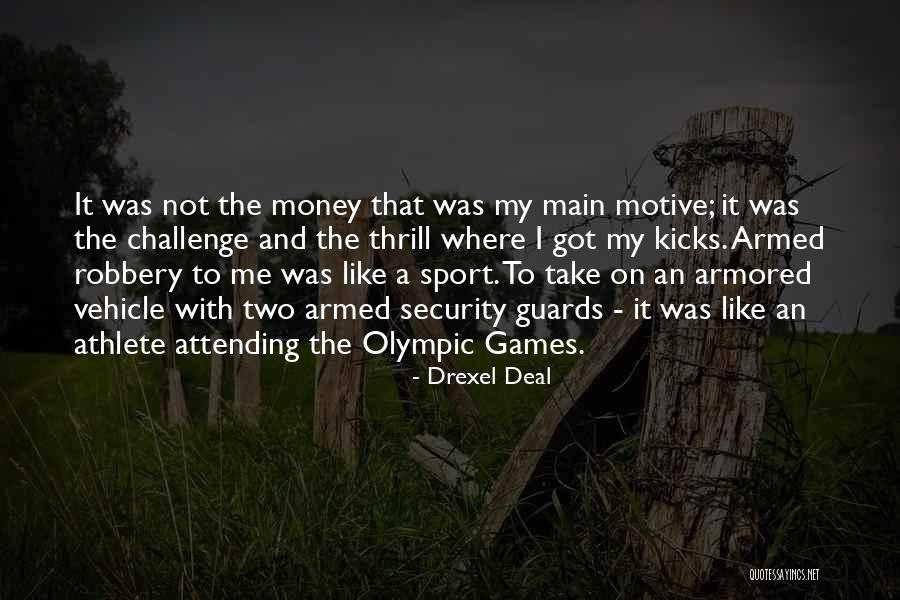 Security Guards Quotes By Drexel Deal