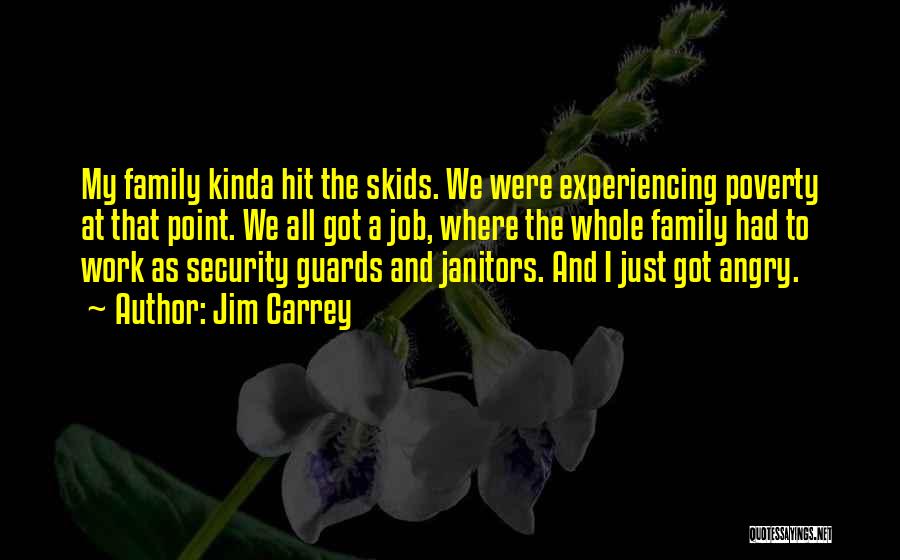 Security Guards Quotes By Jim Carrey