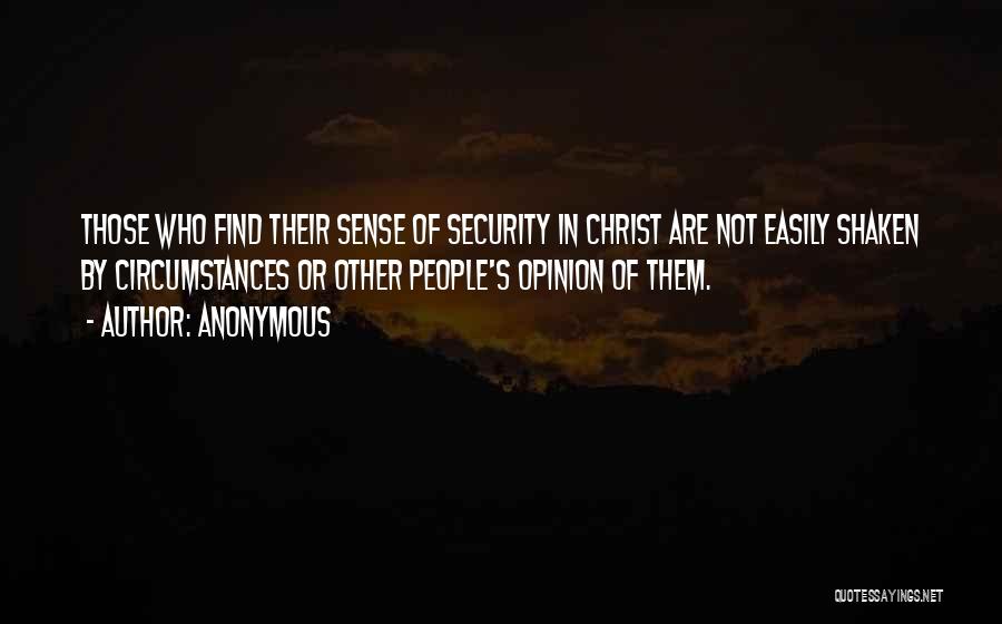 Security In Christ Quotes By Anonymous