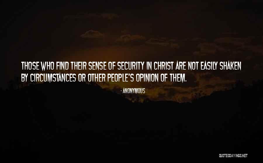 Security In Christ Quotes By Anonymous