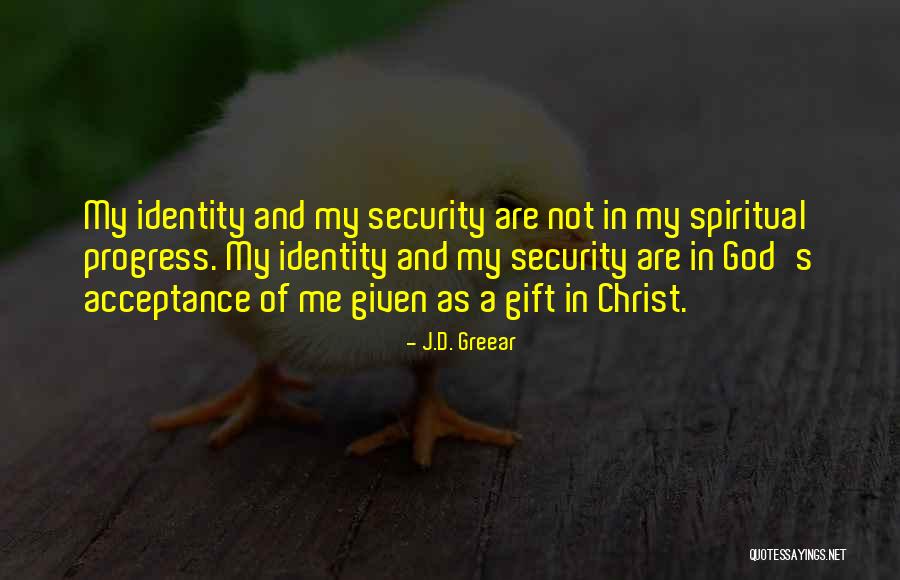 Security In Christ Quotes By J.D. Greear Security In Christ Quotes By J.D. Greear